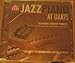 jazz piano at Uarts - Jazz Piano At Uarts (CD)