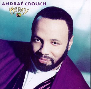 Andrae Crouch - Mercy (CD)