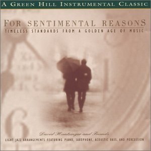 David Huntsinger And Friends - For Sentimental Reasons (CD)