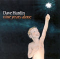 Dave Hardin - Nine Years Alone (CD)