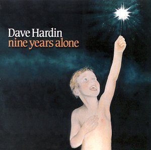 Dave Hardin - Nine Years Alone (CD)