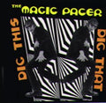 The Magic Pacer - Dig This Dig That (CD)