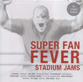 Various: Quiet Riot, Baha Men, Twisted Sister, more... - Super Fan Fever Stadium Jams (CD)