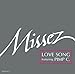 Missez / Pimp C - Love Song (CD)
