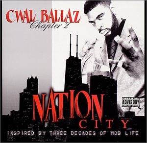 E.C Illa - CWAL Ballaz Chapter 2 - Nation City (CD)