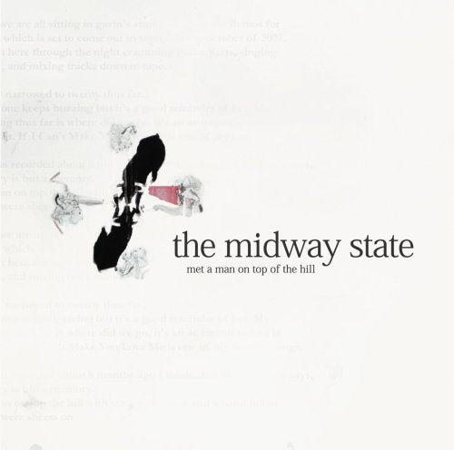 The Midway State - Met a Man on Top of the Hill (CD)