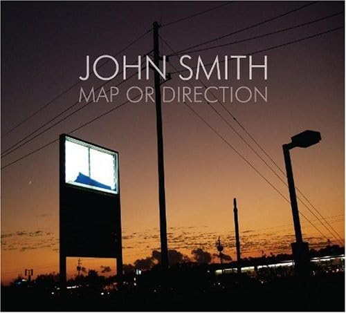 John Smith - Map or Direction (CD)