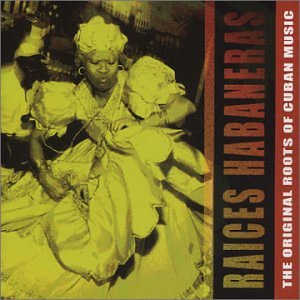 Raices Habaneros - Raices Habaneras (CD)