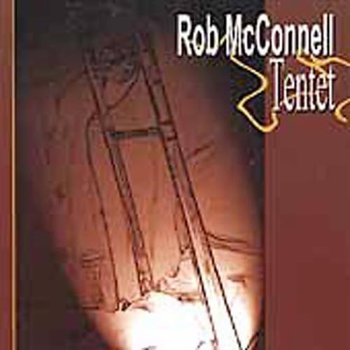 Rob McConnell Tentet - Rob Mcconnell Tentet (CD)