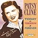 Patsy Cline - Today Tomorrow & Forever (CD)