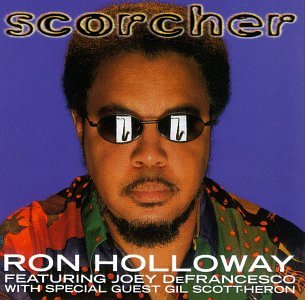 Ron Holloway - Scorcher (CD)