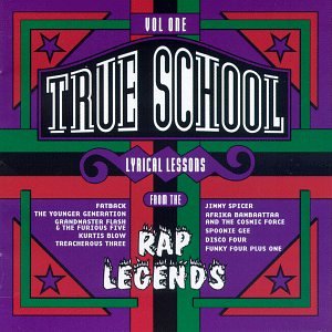 True School Lyrical Lessons From The Rap Legends: Vol. 1 (CD)