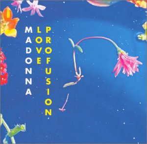 Madonna - Love Profusion / Nothing Fails (CD)