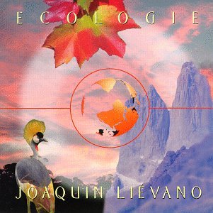 Joaquin Lievano - Ecologie (CD)