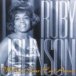 Ruby Johnson - I'll Run Your Hurt Away (CD)