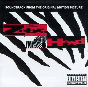 Zebra Head: Soundtrack From The Original Motion Picture - Soundtrack (CD)