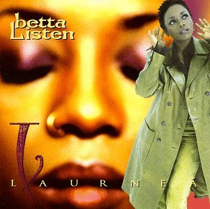 Laurnea - Betta Listen (CD)