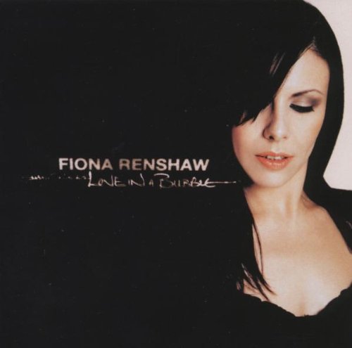 Fiona Renshaw - Love in a Bubble (CD)