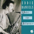 Under the Influence by Eddie Daniels (1993-07-28) (CD)