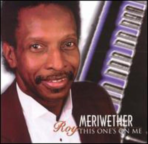 Roy Meriwether - This One's On Me (CD)
