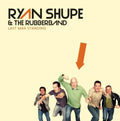 Ryan Shupe & The Rubberband - Last Man Standing (CD)