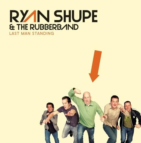 Ryan Shupe & The Rubberband - Last Man Standing (CD)