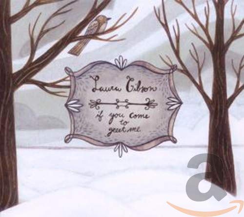 Laura Gibson - If You Come To Greet Me (CD)