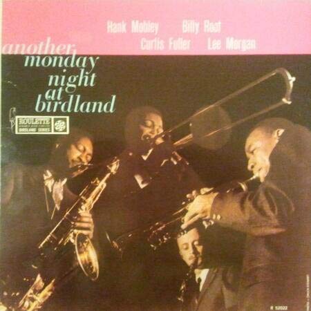 Hank Mobley / Billy Root / Curtis Fuller / Lee Morgan - Another Monday Night at Birdland (CD)