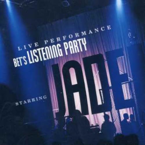 Jade - BET's Listening Party Staring Jade Live Performance (CD)