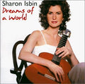 Dreams of a World by Isbin, Sharon [Music CD] (CD)