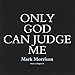 Mark Morrison - Only God Can Judge Me (CD)