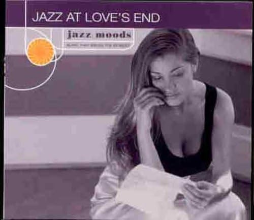 Jazz Moods: Jazz At Love's End (CD)