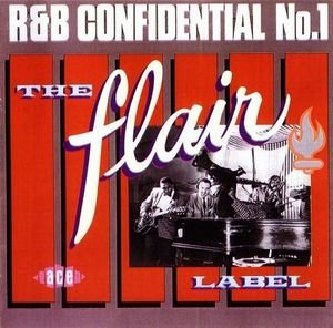 R&B Confidential No.1 - The Flair Label (CD)