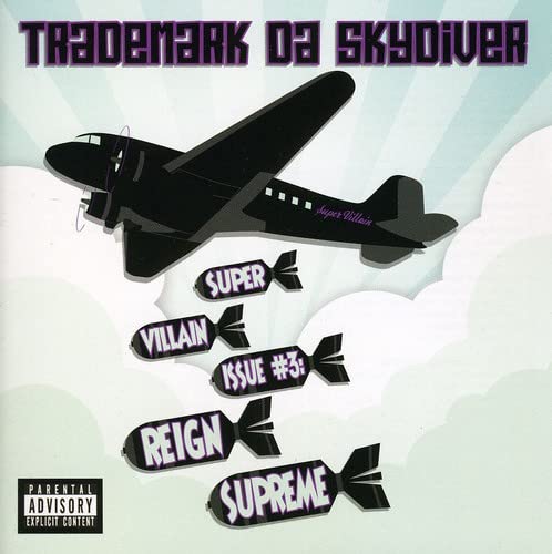 Trademark Da Skydiver - Super Villain Issue # 3: Reign Supreme (CD)