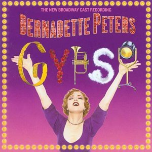 Gypsy Featuring Bernadette Peters by New Broadway Cast Recording (2003-08-19) (CD)