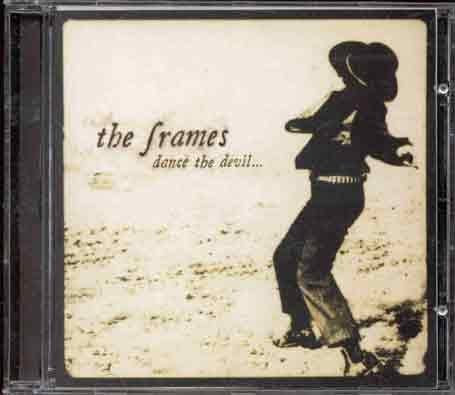 The Frames - Dance the Devil (CD)