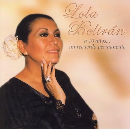 Lola Beltran - A 10 Anos...Un Recuerdo Permanente (CD)