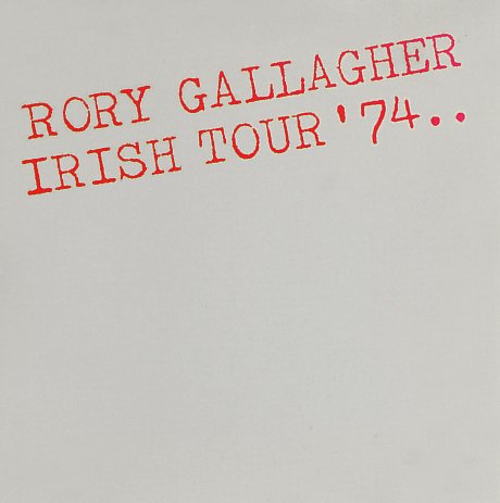 Rory Gallagher - Irish Tour '74 (CD)