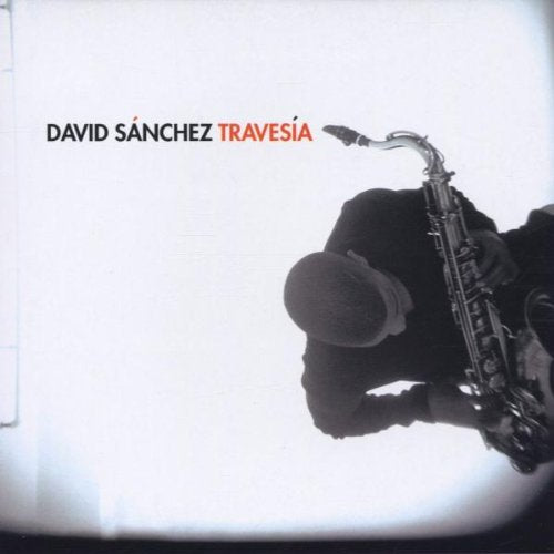 David Sanchez - Travesia (CD)