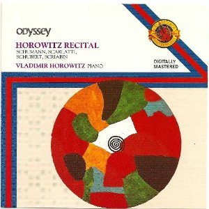 Vladimir Horowitz / Robert Schumann / Domenico Scarlatti / Franz Schubert / Alexander Scriabin - Horowitz Recital (CD)