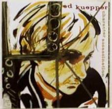 Ed Kuepper - Character Assassination (CD)
