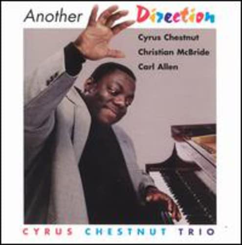 Cyrus Chestnut Trio - Another Direction (CD)