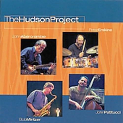 John Abercrombie / Peter Erskine / Bob Mintzer / John Patitucci - Hudson Project (CD)