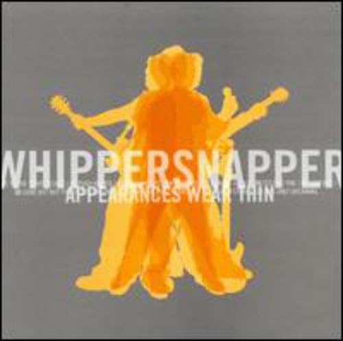 Whippersnapper - Appearances Wear Thin (CD)