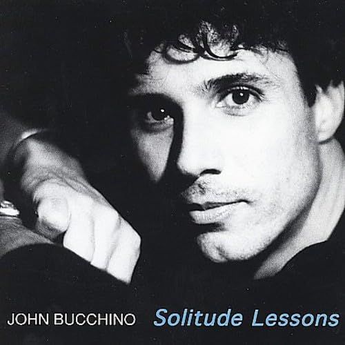 John Bucchino - Solitude Lessons (CD)