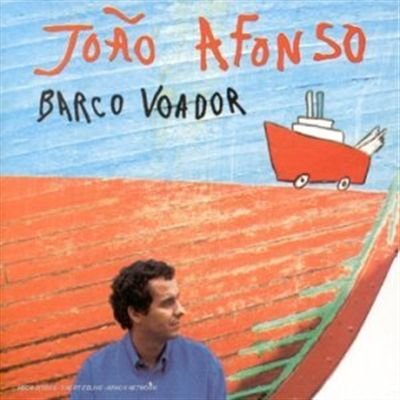 Joao Afonso - O Barco Voador (CD)