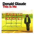 Donald Glaude - This Is Me (CD)