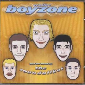 The Soundalikes - We Like Boyzone (CD)