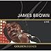 Brown, James - Golden Legends: James Brown Live (CD)