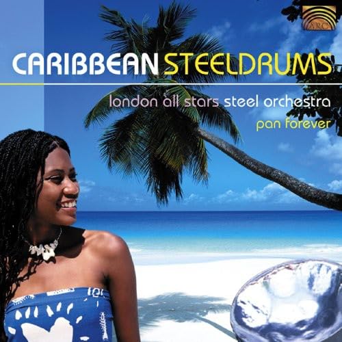 Caribbean Steeldrums: Pan Forever (CD)